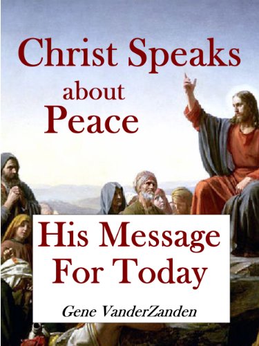 Christ Speaks about Peace: His Message for Today