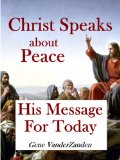 Christ Speaks about Peace: His Message for Today