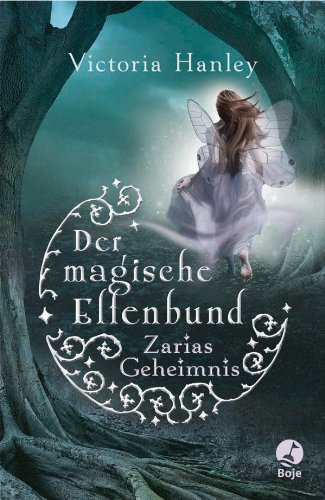 Der magische Elfenbund - Zarias Geheimnis (German Edition)