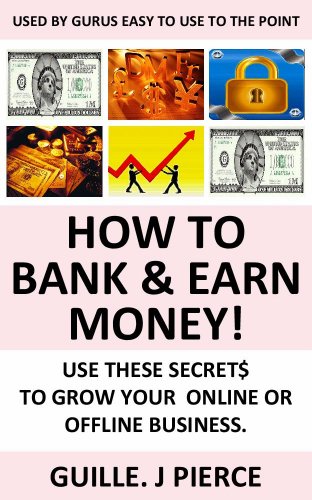 How To Bank & Earn Money