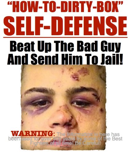 Dirty Boxing For Self Defense - How To Box - How To Fight Back