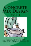 Concrete Mix Design (Mix Design Methods Book 1)