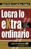 LOGRA LO EXTRAORDINARIO con el metodocc (Serie de Hector Teme de Coaching Cristiano y reflexiones nÂº 1) (Spanish Edition)