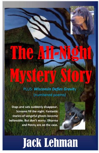 The All-Night Mystery Story (plus Wisconsin Defies Gravity)