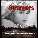 Never Smile at Strangers