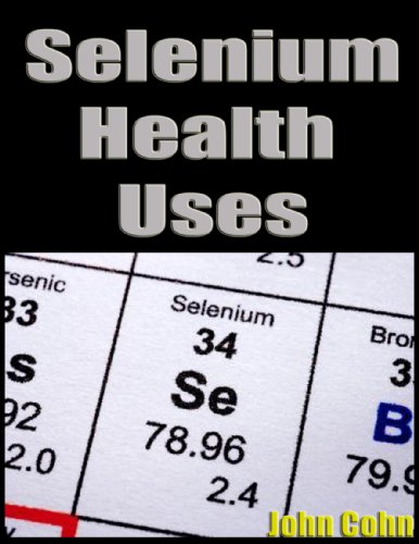 Selenium Health Uses