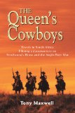 The Queen's Cowboys: Travels in the New South Africa