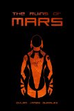 The Ruins of Mars (The Ruins of Mars Trilogy Book 1)