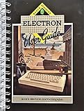 ACORN ELECTRON USER GUIDE: ISSUE NO 2