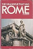 THE GRANDEUR THAT WAS ROME 4TH EDITION