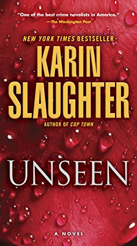 Unseen (with bonus novella "Busted"): A Novel (Will Trent Series Book 7)