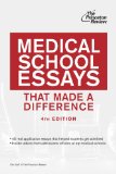 Medical School Essays That Made a Difference, 4th Edition (Graduate School Admissions Guides)