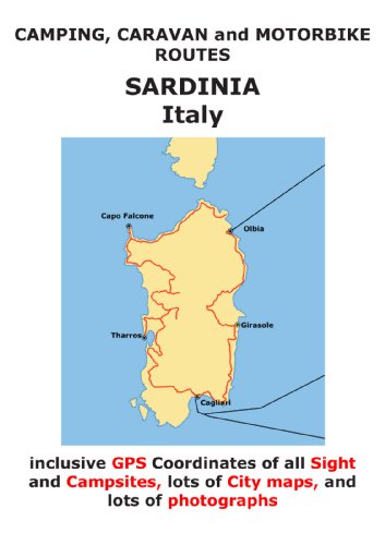 Camping, Caravan and Motorbike Routes: SARDINIA GUIDE - ITALY
