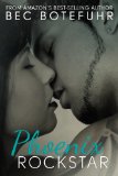 Phoenix Rockstar (Biker Rockstar Series Book 2)