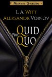 Quid Pro Quo (Market Garden Book 1)
