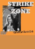 STRIKE ZONE: The Complete Series
