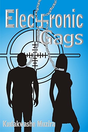 Electronic Gags:  A Dystopian Thriller (Unlimited Sci Fi Romance)