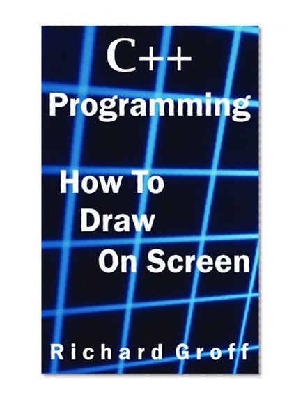 C++ Programming:  How to Draw on Screen
