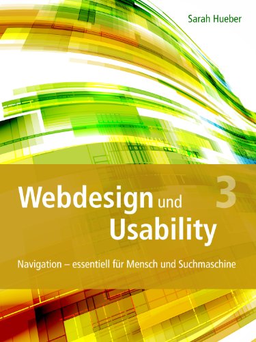 Webdesign und Usability - Teil 3: Die Navigation (German Edition)