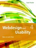 Webdesign und Usability - Teil 4: Web ist nicht Print (German Edition)