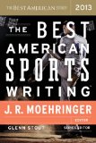The Best American Sports Writing 2013