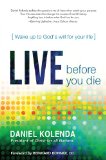 Live Before You Die: Wake up to God's Will for Your Life