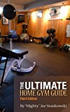 The Ultimate Home Gym Guide