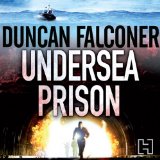 Undersea Prison: John Stratton Book 4