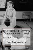 Bilingual Education Supplemental (164)