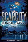 Scarcity (Jack Randall Book 3)