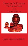 Frimost & Klepoth: The Strong Spirit and Lucifer's Harlot (Guides to the Underworld)