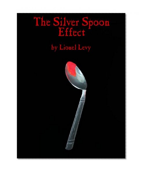 The Silver Spoon Effect