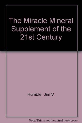 The Miracle Mineral Supplement of the 21st Century