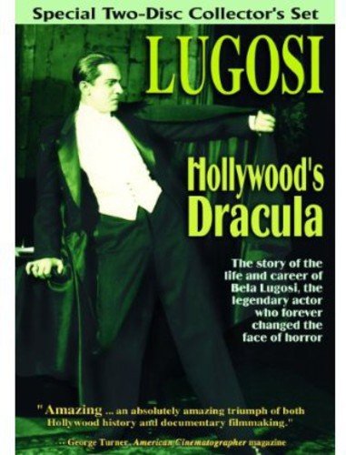 Bela Lugosi: Hollywood's Dracula