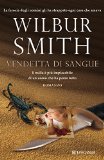 Vendetta di sangue (Longanesi Romanzi d'Avventura) (Italian Edition)