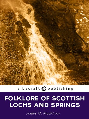Book Cover Folklore of Scottish Lochs and Springs