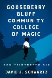 Gooseberry Bluff Community College of Magic: The Thirteenth Rib