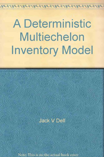 A Deterministic Multiechelon Inventory Model