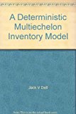A Deterministic Multiechelon Inventory Model