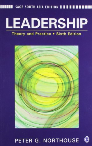 By Peter G. Northouse Leadership: Theory and Practice 6e