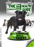 The Staffordshire Bull Terrier Good Health Guide