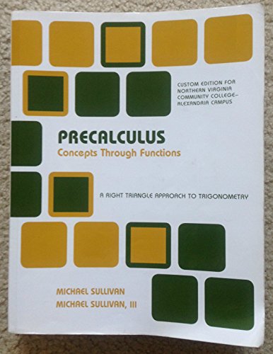 Precalculus Concepts Through Functions Custom for Northern Virginia Community College Alexandria Campus