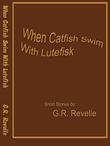 When Catfish Swim With Lutefisk