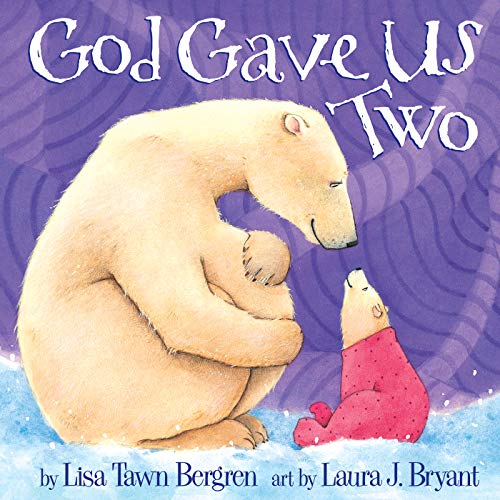 God Gave Us Two