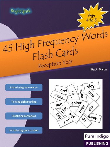 45 High Frequency Words Flash Cards : Reception year (Age 4-5) (Bright Spark Book 1)