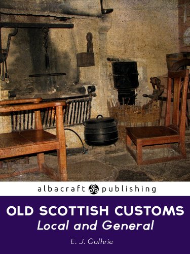 Book Cover Old Scottish Customs: Local and General