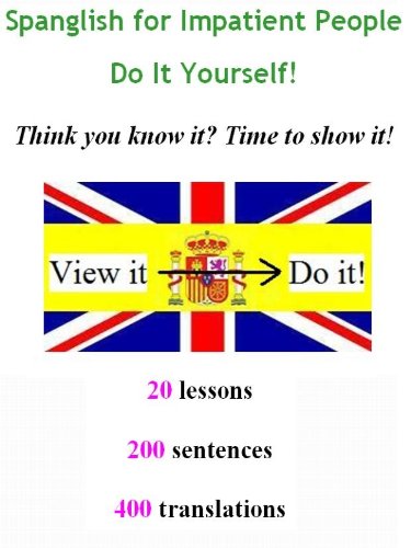 Spanglish for Impatient People - Do It Yourself!