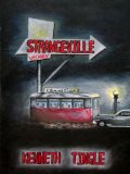 Strangeville Part 3