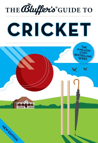The Bluffer's Guide to Cricket (The Bluffer's Guides)