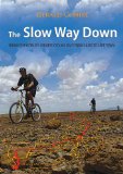The Slow Way Down: Tour D'Afrique